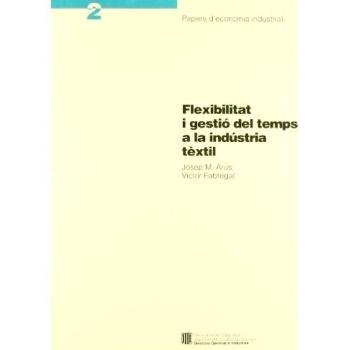 Flexibilitat i gestió del temps a la indústria tèxtil