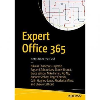 Expert Office 365: Notes from the Field