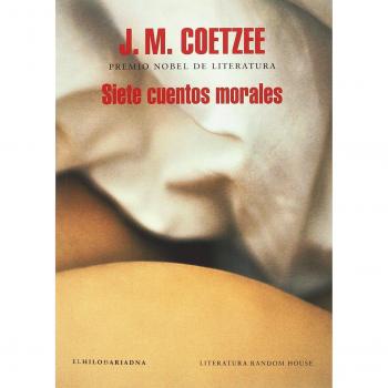 Siete cuentos morales - J.M. Coetzee