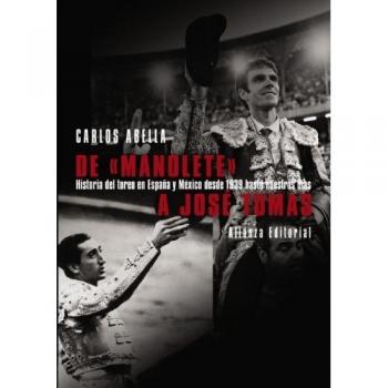 De Manolete a José Tomás