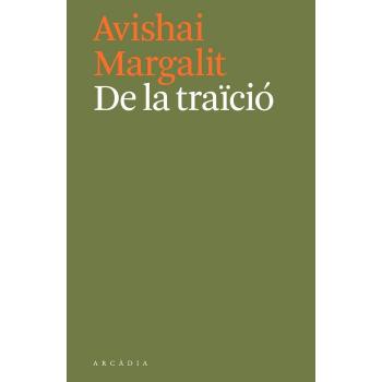 De la traïció - Avishai Margalit