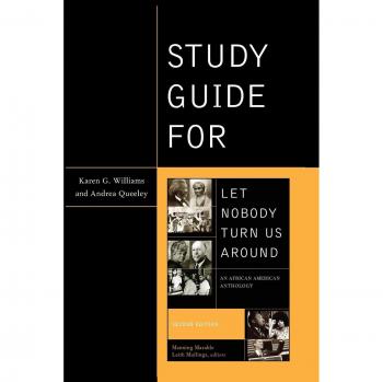 Comprehensive Study Guide for Let Nobody Turn Us Around: Second Edition