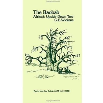 The Baobab - Africa's Upside-Down Tree