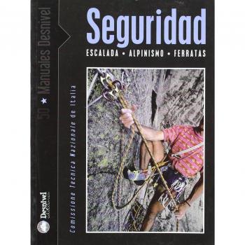 Seguridad: Escalada, alpinismo y ferratas