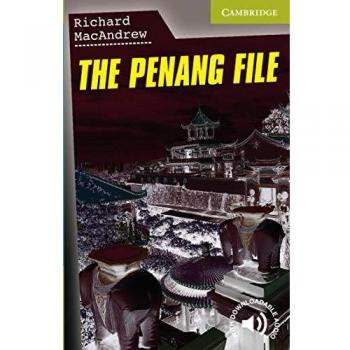 The Penang File. Starter Level Beginner. A1. Cambridge English Readers. - 9780521683319