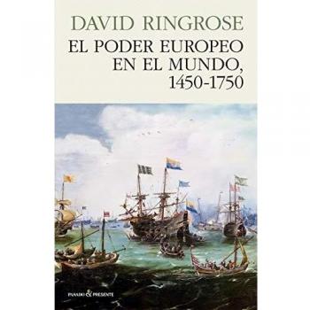 El poder europeo en el mundo. 1450-1750