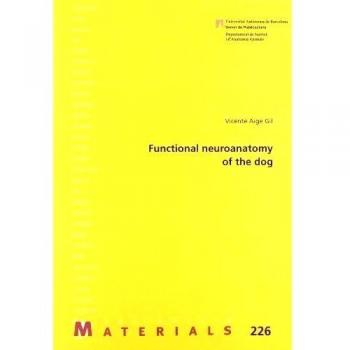 Functional neuroanatomy of the dog: 226