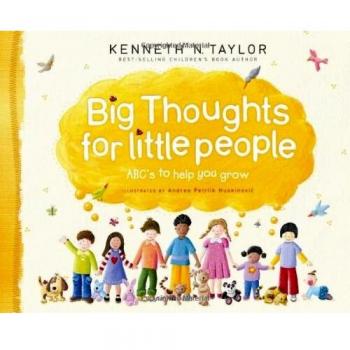 BIG THOUGHTS FOR LITTLE PEOPLE: Abc's to Help You Grow