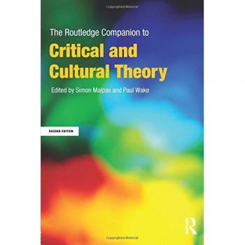 Routledge Companion to Critical and Cultural Theory (Paperback Edition)