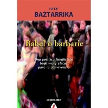 Babel o barbarie: Una política lingüística legítima y eficaz para la convivencia: 56