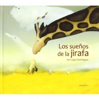 Los sueños de la jirafa - Xan López Domínguez