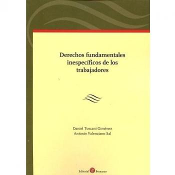Derechos fundamentales inespecíficos de los trabajadores