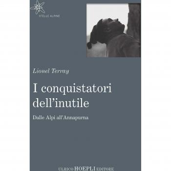 I conquistatori dell'inutile Lionel Terray - Hoepli Libro 2017