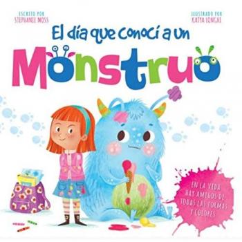 El día que conocí un monstruo - Moss, Stephanie