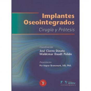 Implantes Oseointegrados cirugía y Prótesis