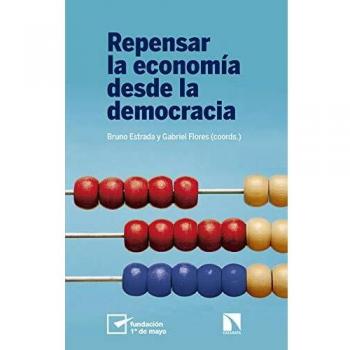 Repensar la economía desde la democracia: 765