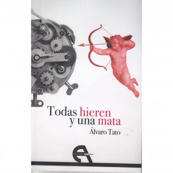 Todas hieren y una mata - Tato Ozaeta, Álvaro