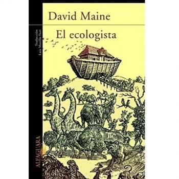 EL ECOLOGISTA - David Maine