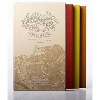 Infinite Cities A Trilogy of AtlasesSan Francisco New Orleans New York