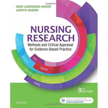 Nursing Research: Methods and Critical Appraisal for Evidence-Based Practice, 9e