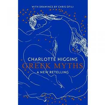 Greek Myths: A New Retelling, with drawings by Chris Ofili