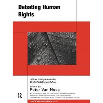 Debating Human Rights: Critical Essays from the United States and Asia