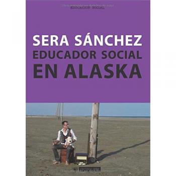Educador social en Alaska: 293 - Sánchez Rodríguez, Serafín