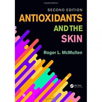 Antioxidants and the Skin: Second Edition
