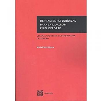 Herramientas jurídicas para la igualdad en el deporte: Un análisis desde la perspectiva de género