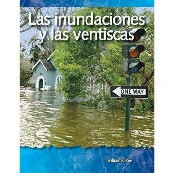 Las Inundaciones Y Las Ventiscas