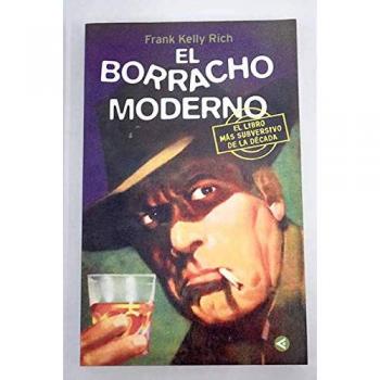 Borracho Moderno, El