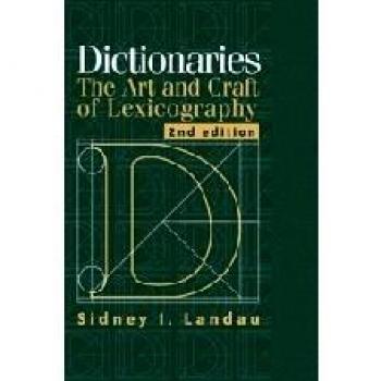 Dictionaries: The Art and Craft of Lexicography