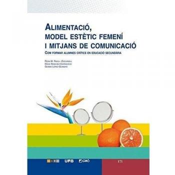 Alimentació, model estètic femení i mitjans de comunicació: Com formar alumnes crítics en educació secundària: 171