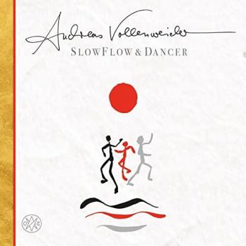 Slowflow & Dancer - Ambient Music Album by Andreas Vollenweider
