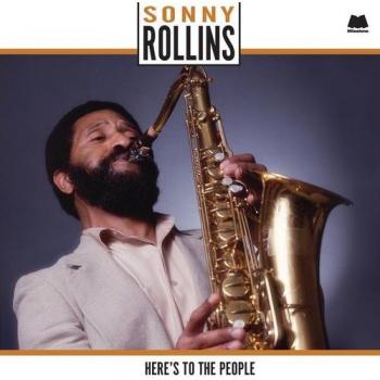 Sonny Rollins - Here's to the People Jazz Album Standard Edition
