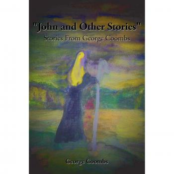 John y Otras Historias: Relatos de George Coombs (edición en tapa blanda)