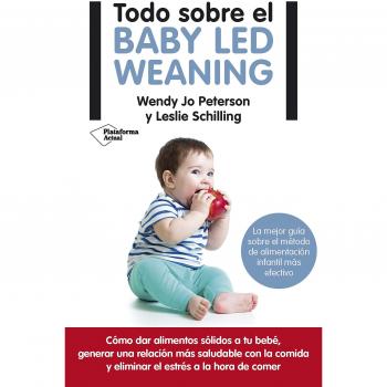 Todo sobre el Baby Led Weaning - Leslie Schilling