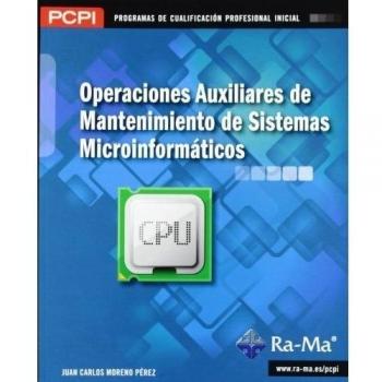 Operaciones auxiliares de mantenimiento de sistemas microinformáticos