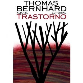 Trastorno - Thomas Bernhard