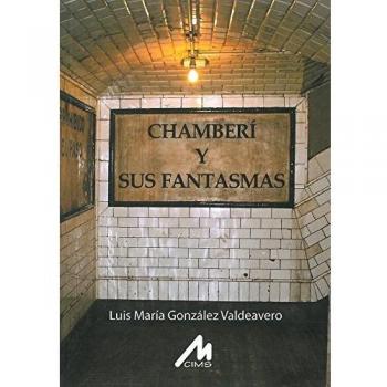 Chamberí y sus fantasmas.