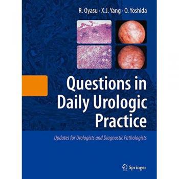 Questions in Daily Urologic Practice: Updates for Urologists and Diagnostic Pathologists