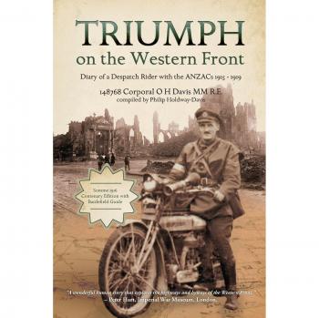 Diario de un Mensajero ANZAC: Triunfo en el Frente Occidental 1915-1919