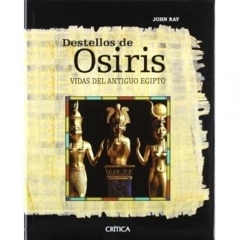 Destellos de Osiris: Vidas del Antiguo Egipto - Ray John