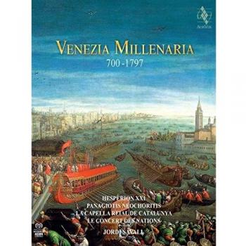 Venezia Millenaria 700-1797 - Jordi Savall