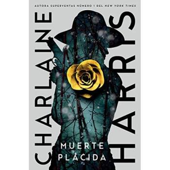 Muerte Plácida: Gunnie Rose, 1