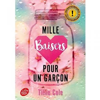 Mille Baisers para un Chico - Tillie Cole (Libro de bolsillo, Romance juvenil, Amor de infancia, Secreto)