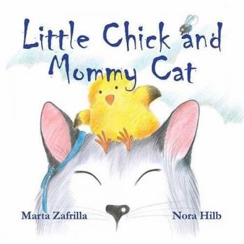 Hardcover Little Chick and Mommy Cat Storybook by Marta Zafrilla