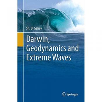 Darwin, Geodynamics and Extreme Waves
