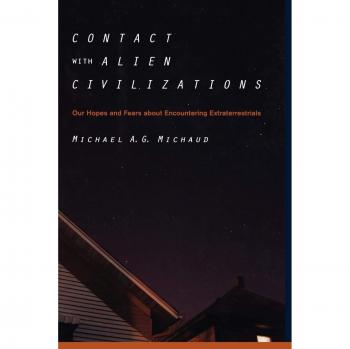 Contact with Alien Civilizations: Our Hopes and Fears about Encountering Extraterrestrials