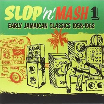Slop'n'mash Vol.1 [1958-1962] [Vinilo]